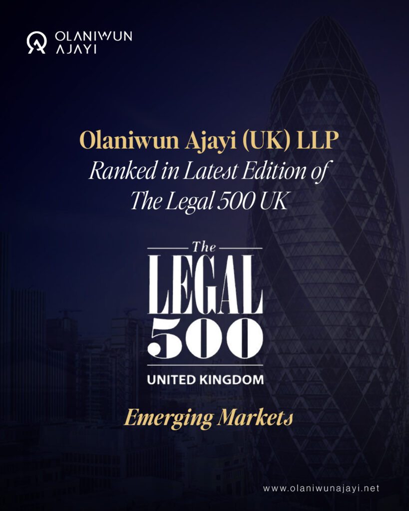 UK Firm, Olaniwun Ajayi LLP makes history as the first firm headquartered in Africa to be ranked in The Legal 500 UK